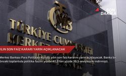 Yılın son faiz kararı yarın açıklanacak