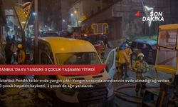 İstanbul'da ev yangını: 3 çocuk yaşamını yitirdi