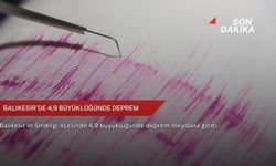 Balıkesir'de 4,9 büyüklüğünde deprem