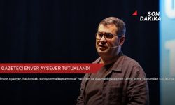 Gazeteci Enver Aysever tutuklandı