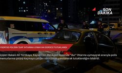 Kayseri'de polisin 'dur' ihtarına uymayan sürücü tutuklandı