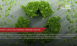 Türkiye, sıfır atıkla küresel liderliğe yürüyor