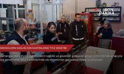 Öğrencilerin sağlığı için kantinlerde titiz denetim