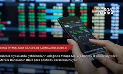 Küresel piyasalarda gözler faiz kararlarına çevrildi