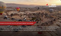 Kapadokya'da balon faaliyetleri denetiminde yeni dönem