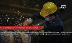İmalat sektörüne 50 milyar liralık istihdam desteği