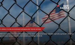 ABD, gönüllü ayrılan düzensiz göçmenlere teşviki artırdı