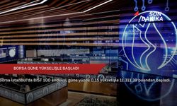 Borsa güne yükselişle başladı