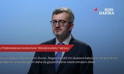 İletişim Başkanı Duran'dan "Regaib Kandili" mesajı