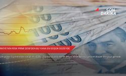 Türkiye'nin risk primi 2018'den bu yana en düşük düzeyde