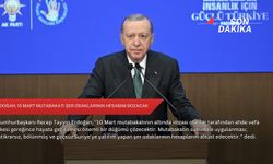 Erdoğan: 10 Mart mutabakatı şer odaklarının hesabını bozacak