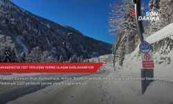 Karadeniz'de 1327 yerleşim yerine ulaşım sağlanamıyor