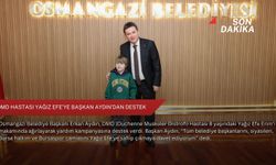 DMD hastası Yağız Efe’ye Başkan Aydın’dan destek