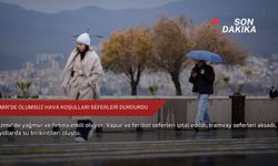 İzmir’de olumsuz hava koşulları seferleri durdurdu