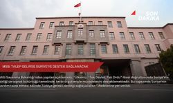 MSB: Talep gelirse Suriye’ye destek sağlanacak