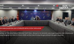 Dünyanın en büyük uzay etkinliği Antalya'da yapılacak