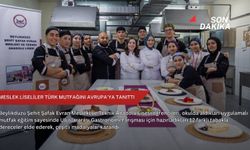 Meslek liseliler Türk mutfağını Avrupa'ya tanıttı