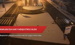 Ankara'da kar yağışı etkili oldu