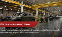 Türk zırhlısında ihracat sınavı