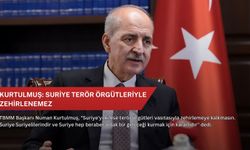 Kurtulmuş: Suriye terör örgütleriyle zehirlenemez