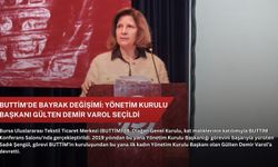 Buttim'de bayrak değişimi: Yönetim Kurulu Başkanı Gülten Demir Varol seçildi
