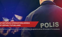 Uyuşturucu operasyonlarında 37 şüpheli tutuklandı