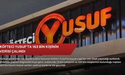 Köfteci Yusuf’ta 163 bin kişinin verisi çalındı