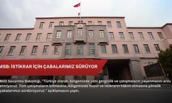 MSB: İstikrar için çabalarımız sürüyor