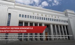 Yargıtay deprem gündemiyle çalıştay düzenleyecek