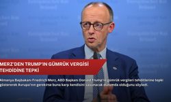 Merz’den Trump’ın gümrük vergisi tehdidine tepki