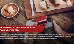 Restoran ve kafelerde ek ücret dönemi sona erdi