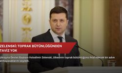 Zelenski: Toprak bütünlüğünden taviz yok