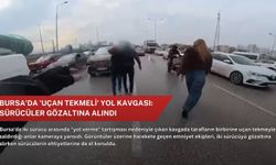 Bursa'da 'uçan tekmeli' yol kavgası: Sürücüler gözaltına alındı