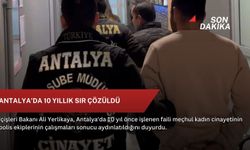 Antalya’da 10 yıllık sır çözüldü