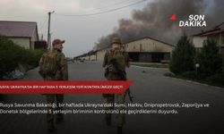 Rusya: Ukrayna'da bir haftada 5 yerleşim yeri kontrolümüze geçti