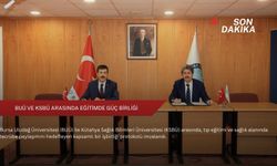 BUÜ ve KSBÜ Arasında Eğitimde Güç Birliği