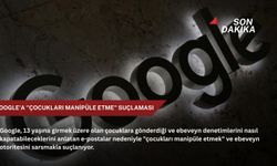 Google'a "çocukları manipüle etme" suçlaması