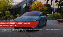 Yollardaki elektrikli otomobil sayısı 370 bini aştı