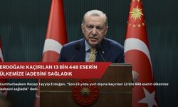 Erdoğan: Kaçırılan 13 bin 448 eserin ülkemize iadesini sağladık