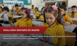 Okullarda son ders zili bugün
