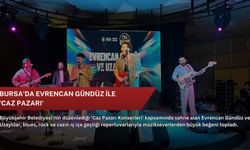 Bursa’da Evrencan Gündüz ile ‘Caz Pazarı’