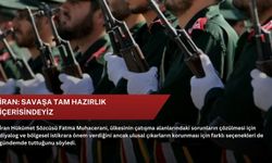 İran: Savaşa tam hazırlık içerisindeyiz