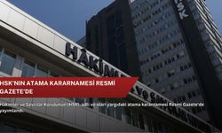 HSK’nın atama kararnamesi Resmi Gazete’de