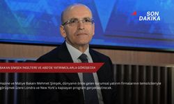 Bakan Şimşek İngiltere ve ABD'de yatırımcılarla görüşecek