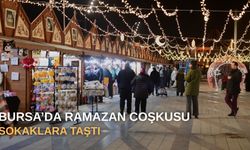 Bursa’da Ramazan coşkusu sokaklara taştı