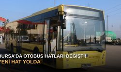 Bursa’da otobüs hatları değişti! Yeni hat yolda