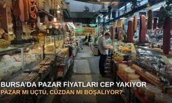 Bursa’da pazar fiyatları cep yakıyor: Pazar mı uçtu, cüzdan mı boşalıyor?