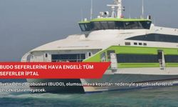 BUDO seferlerine hava engeli: Tüm seferler iptal