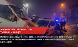 İstanbul’da polis aracıyla otomobil çarpıştı