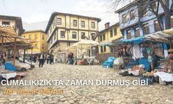 Cumalıkızık’ta Zaman Durmuş Gibi: 700 Yıllık Miras